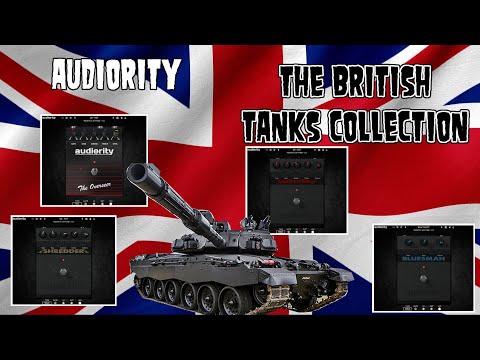 The British Tanks Collection from Audiority