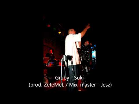 Gruby - Suki (prod. Zet)