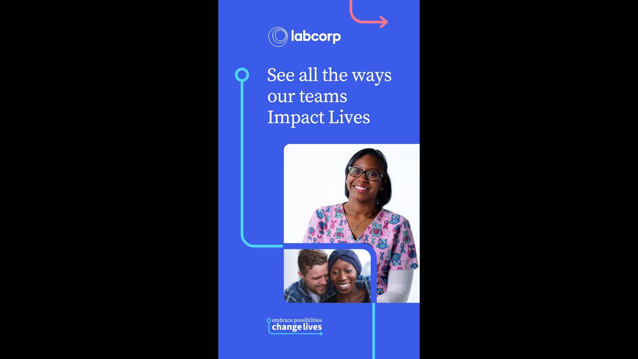 We Impact Lives at Labcorp