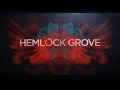 Hemlock Grove "Title Sequence" [HD] | Netflix