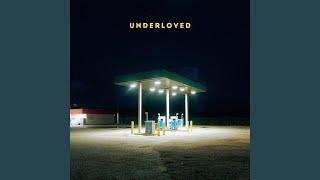 Underloved