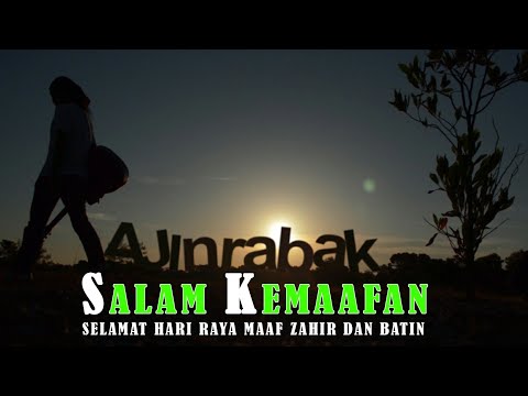 Lagu Raya 2020 1441H - SALAM KEMAAFAN/Ajinrabak