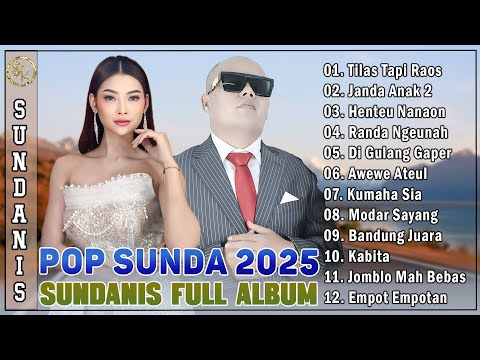 Sundanis Full Album Terbaru 2025 - Tilas Tapi Raos - Lagu Pop Hip-Hop Sunda Paling Enak Didengar