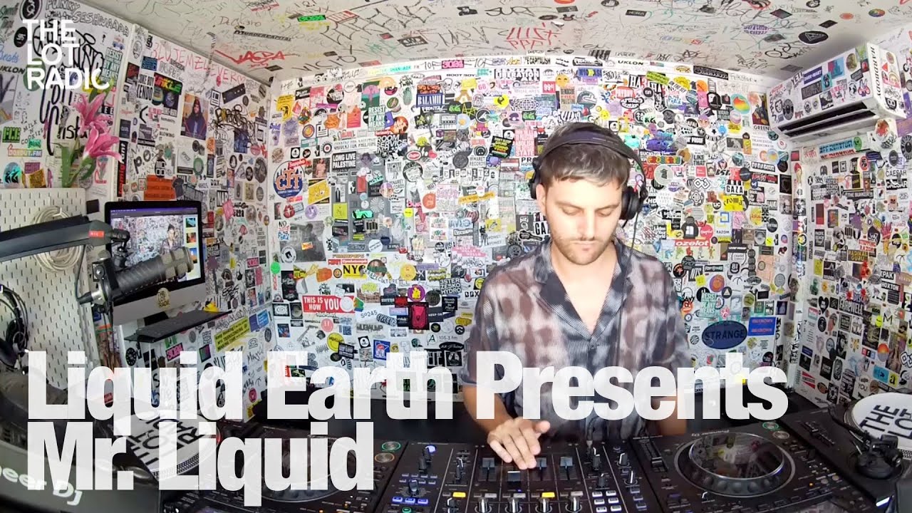Mr Liquid - Liquid Earth Presents Mr Liquid @TheLotRadio 07-05-2024