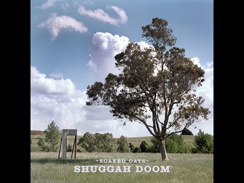 Soaked Oats - Shuggah Doom (Music Video)