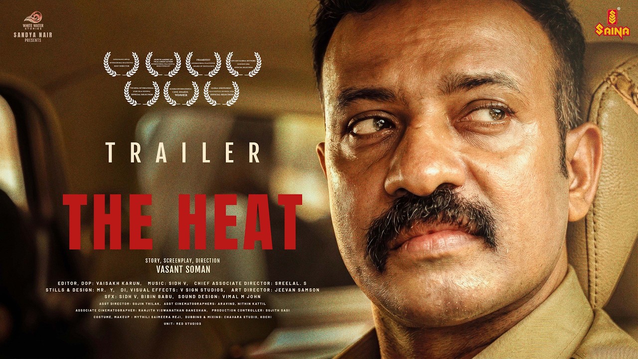 HEAT Offical Trailer | Vasant Soman | Prasanth Neelakantan | Anju Abraham | Saina Short Films
