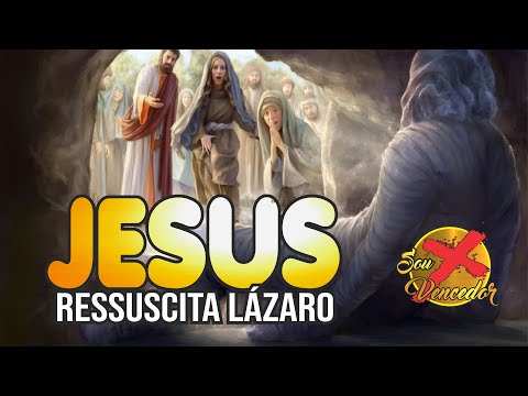 JESUS RESSUSCITA LZARO | MILAGRES DO SENHOR JESUS | DEIXE SEU PEDIDO DE ORAO | SOU MAIS VENCEDOR