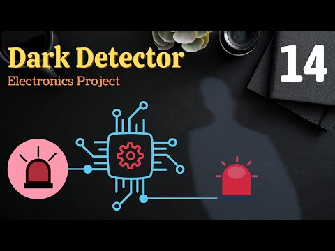 Dark Detector Electronics Project ElectronicsProject EngineeringProject DarkDetector