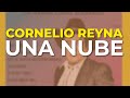 Cornelio Reyna - Una Nube (Audio Oficial)