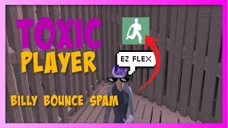 Roblox Strucid Billy Bounce 1 Hour Thủ Thuật May Tinh Chia Sẽ - toxic player spamming billy bounce roblox strucid