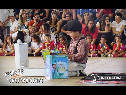 Festa de Encerramento | Escola Interativa | Educação Infantil - 2016