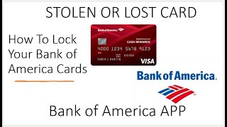 How To Use Your Bank Of America App To Lock and Unlock Your Debit Or Credit Card