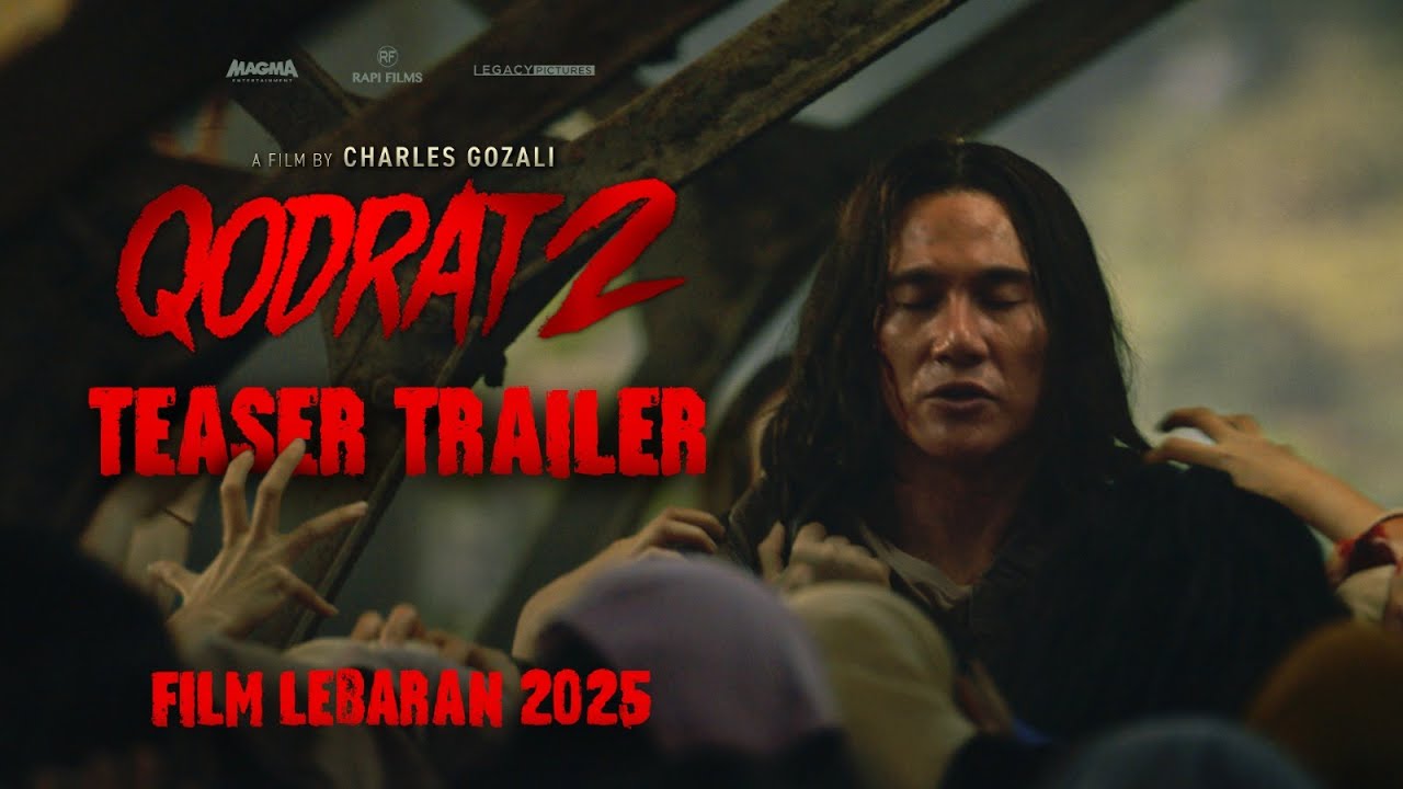 TEASER TRAILER FILM QODRAT 2 | LEBARAN 2025 DI BIOSKOP