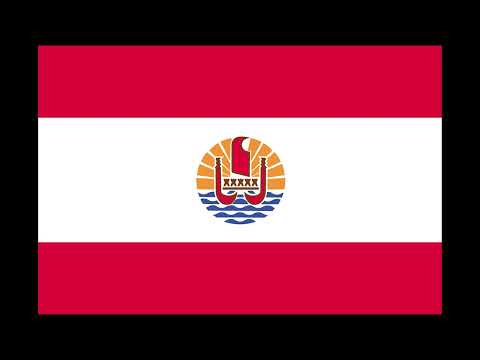 French Polynesia National Anthem 10 Hours
