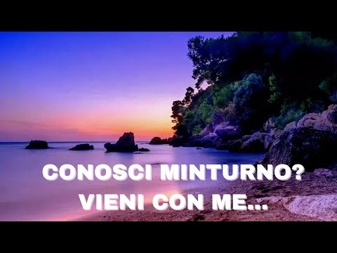 Conosci Minturno città? Vieni con me...