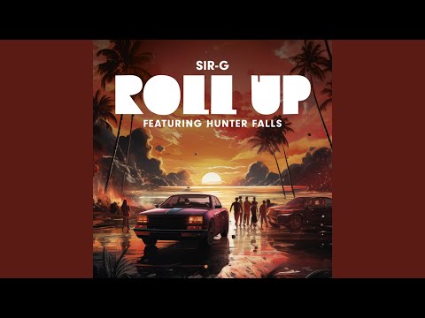 Roll Up (Abelmatic Edit)