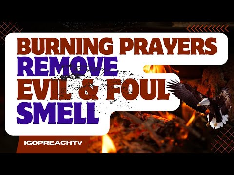 Burning Prayers To Remove Evil Smell
