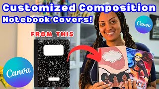 Using CANVA To Make a CUSTOM COMPOSITION NOTEBOOK COVER | CANVA FOR BEGINNERS | CANVA TUTORIAL