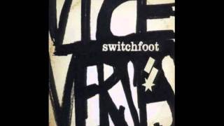 Switchfoot - Rise Above It