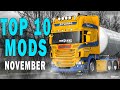 TOP 10 ETS2 MODS - NOVEMBER 2023 | Euro Truck Simulator 2 Mods