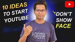 10 New YouTube Channel Ideas without Showing Your Face - 2022