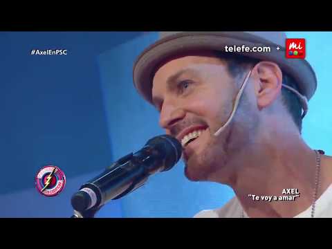 Axel canta en vivo: "Te voy a amar" - Peligro Sin Codificar 2017