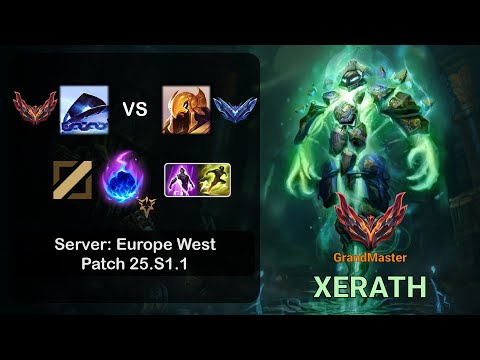 Xerath Mid vs Azir - EUW GrandMaster - Patch 25.S1.1