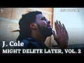 J. Cole - Might Delete Later, Vol 2 | FIRST REACTION