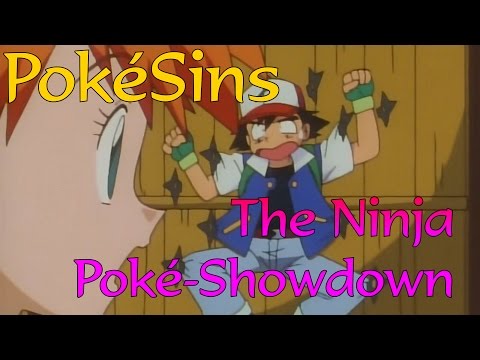 PokéSins Ep32: The Ninja Poké-Showdown