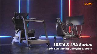 Strix Sim Racing Cockpits & Seats | LRS16 & LRA Series & LRS08-SR02 | LUMI