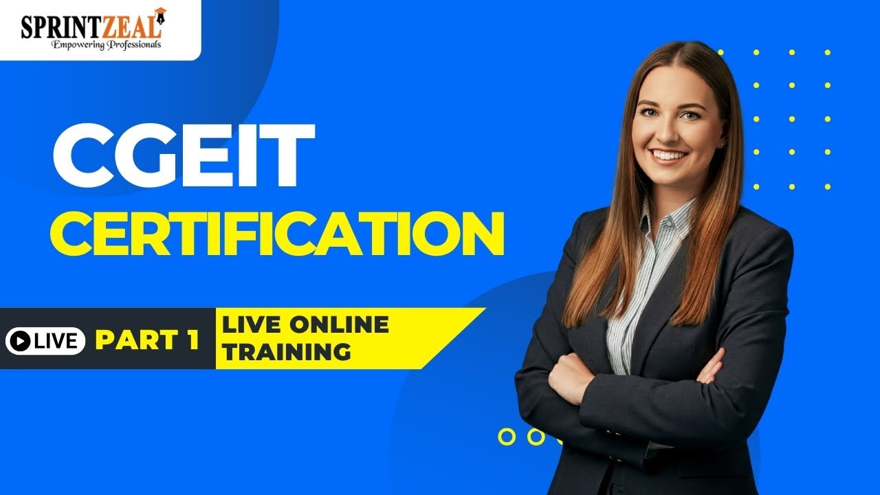 CGEIT Certification Course – Part 1 | Governance of Enterprise IT | LIVE Training Sessions