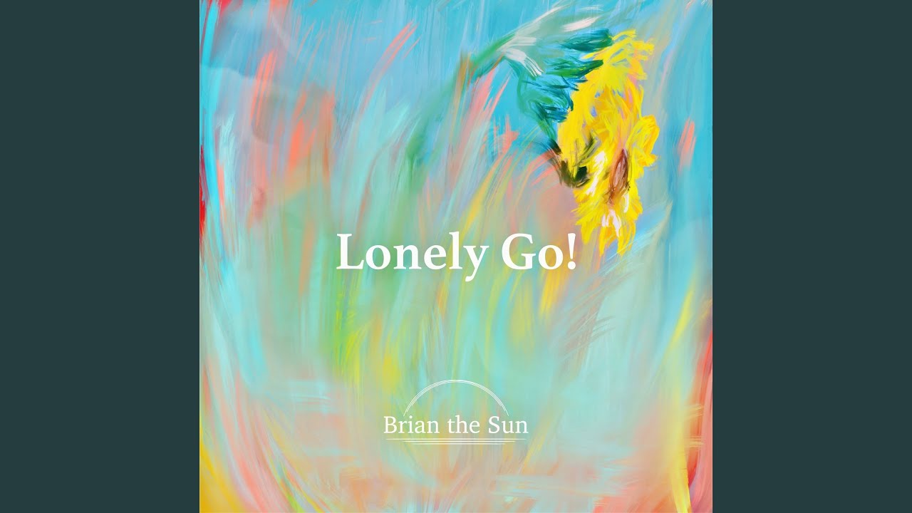 Lonely Go! (Anime Version)