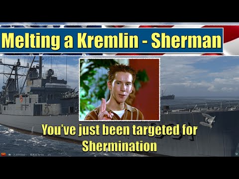You've been targeted for Shermination | Someone melted a Kremlin on Youtube...here's mine