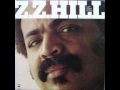 Z.Z. HILL - Universal Love (1978).wmv
