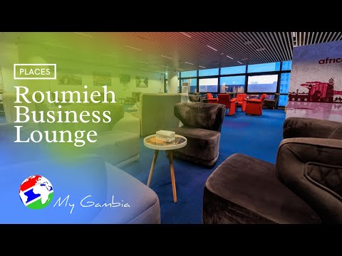 Roumieh Business Lounge no Aeroporto Internacional de Banjul | Minha Gâmbia | Minha Revista