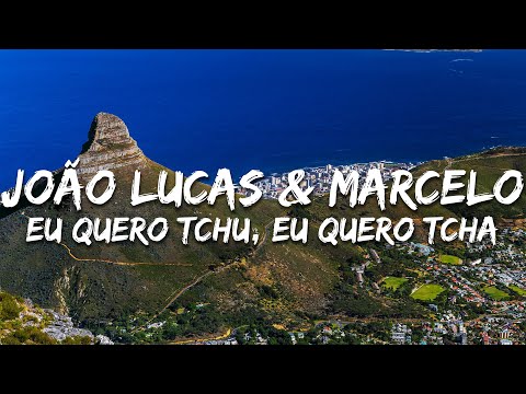 João Lucas & Marcelo - Eu quero tchu, Eu quero tcha (Letra/Lyrics)