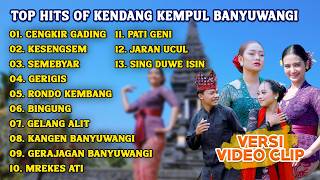 Download lagu Kompilasi Top Hits Kendang Kempul Banyuwangi mp3