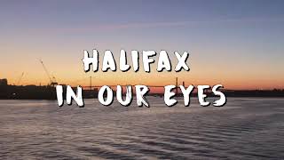 HALIFAX IN OUR EYES