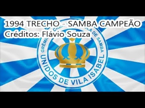 1994 Vila Isabel - SAMBA CAMPEÃO Versão Eliminatórias - TRECHO