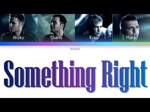 Westlife - Something Right (Color coded lyrics w/Eng/Kor)