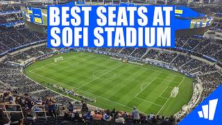 Best Seats for the World Cup at SoFi Stadium (Los Angeles Stadium)