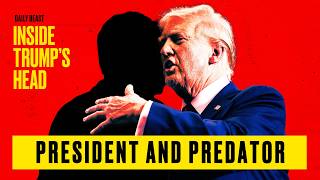I Know the Secret of Trump’s Creepy New Friendship | Inside Trump's Head