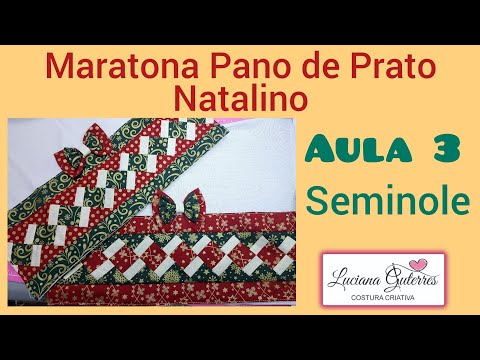 Aula 3 - Maratona Pano de Prato Natalino - Técnica Seminole