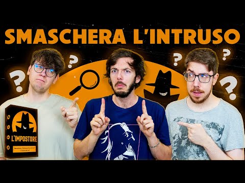 L'IMPOSTORE, smaschera l'intruso!