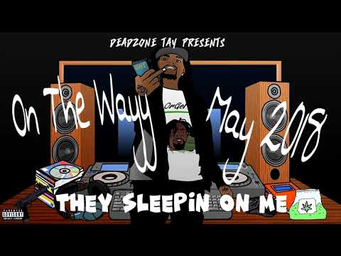 Deadzone Tay (MixTape Promo)