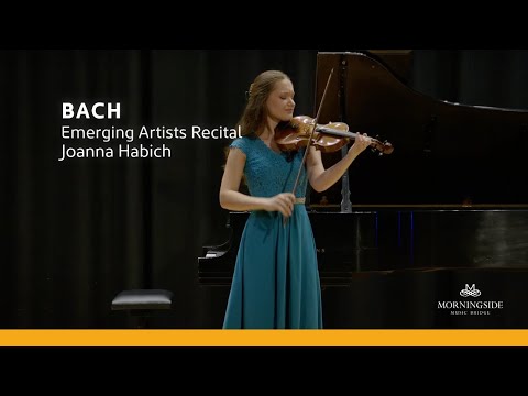 Morningside MB 2024 | Joanna Habich - Bach Violin Partita No. 2 in D Minor, BWV 1004