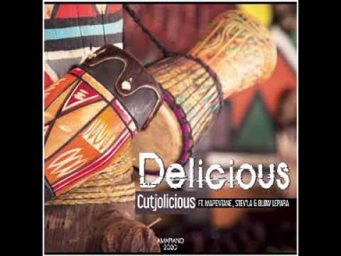 Cutjolicious ft. Mapentane x Stev'la x Blow Lepara - Delicious