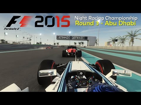 F1 2015 - Night Racing Championship - Round 3 (Abu Dhabi)