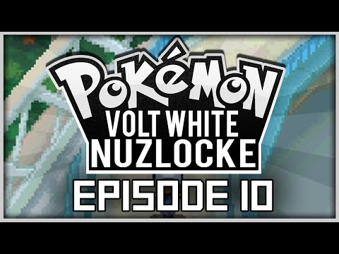 Pokemon Volt White Nuzlocke - Ep.10 'THAT'S SO PLASBAD!!!'