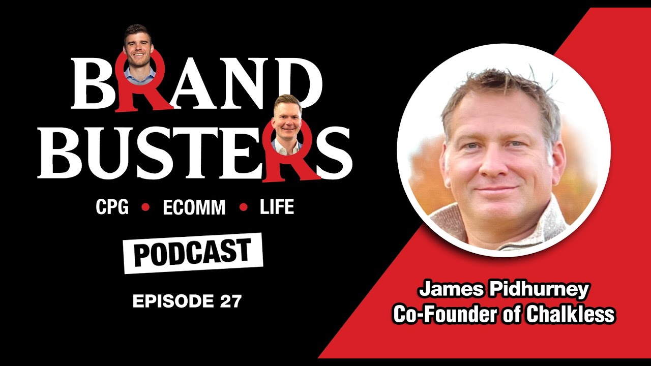 BrandBusters Ep. 27: James Pidhurney, Co-Founder of Chalkless